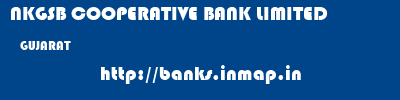 NKGSB COOPERATIVE BANK LIMITED  GUJARAT     banks information 